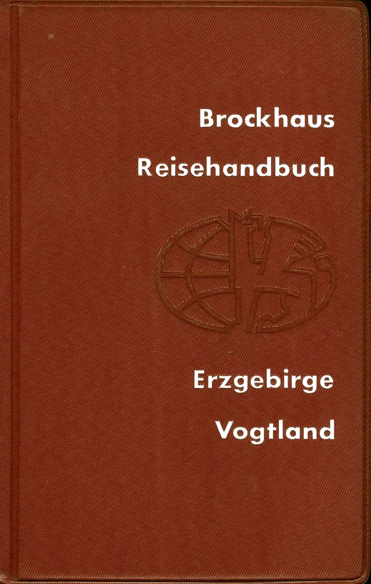 Erzgebirge, Vogtland (Brockhaus Reisehandbuch)